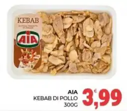Eté AIA kebab di pollo offerta