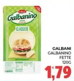 Eté Galbanino fette classiche offerta