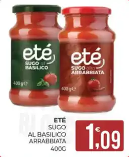 Eté eté sugo al basilico arrabbiata offerta