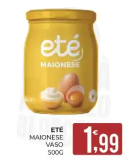Eté Eté maionese offerta