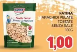 Eté Fatina arachidi pelate tostate senza sale offerta