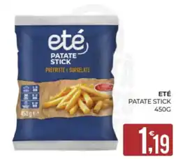 Eté Ete patate stick offerta