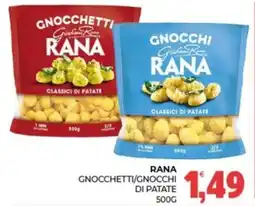 Eté Gnocchetti/gnocchi Rana offerta