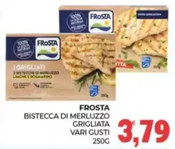 Eté Frosta bistecca di merluzzo grigliata offerta