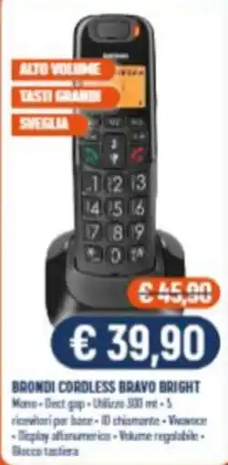 Vantaggi Sottocasa Brondi cordless Bravo Bright offerta