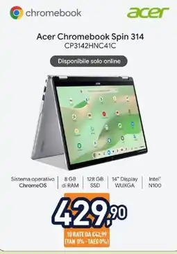 Unieuro Acer Chromebook Spin 314 offerta
