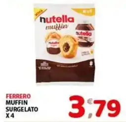 Mio Market Ferrero muffin surgelato offerta