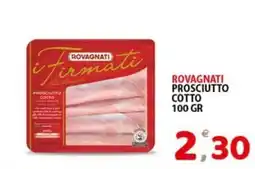 Premium Supermercati Rovagnati prosciutto cotto offerta