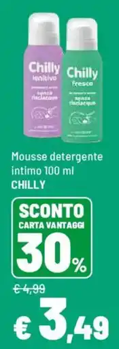 Iper La Grande Mousse detergente intimo CHILLY offerta