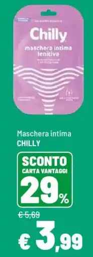 Iper La Grande Maschera intima Chilly offerta