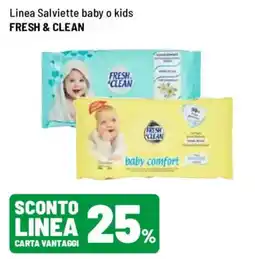 Iper La Grande Salviette baby o kids Fresh & Clean offerta