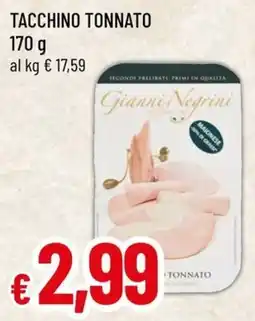 Famila Superstore Tacchino tonnato Gianni Negrini offerta