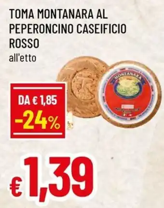 Toma Montanara al peperoncino Caseificio Rosso