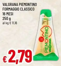 Famila Superstore Valgrana Piemontino formaggio classico offerta