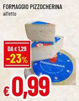 Famila Superstore Formaggio Pizzocherina offerta
