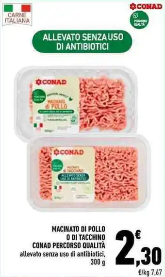 Macinato di pollo o di tacchino Conad Percorso Qualità