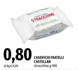 Famila Market Stracchino Caseificio Fratelli Castellan offerta