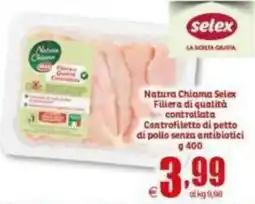 Elite Natura Chiama Selex Controfiletto di petto di pollo offerta