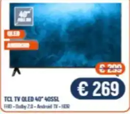 Vantaggi Sottocasa TCL TV OLED 40" 40S5L offerta