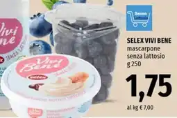 Famila Market SELEX VIVI BENE mascarpone senza lattosio offerta