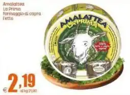 Elite Amalattea La Prima formaggio di capra offerta