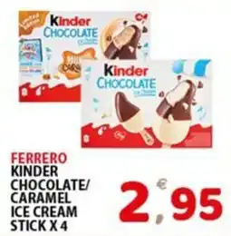 Premium Supermercati Ferrero Kinder Chocolate/Caramel Ice Cream Stick offerta