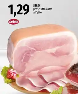 Famila Market SELEX prosciutto cotto offerta