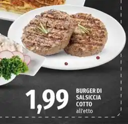 Famila Market Burger di salsiccia cotto all'etto offerta