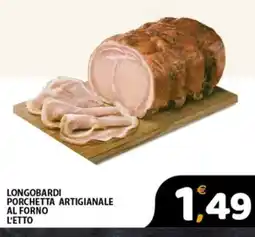 Premium Supermercati Longobardi porchetta artigianale al forno offerta