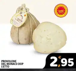 Premium Supermercati Provolone del Monaco DOP offerta