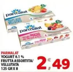Mio Market Parmalat Yogurt 0.1% Frutta Assortita/Vellutata offerta