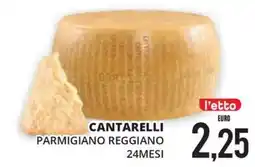 Mazzeo Supermercati Cantarelli Parmigiano Reggiano offerta