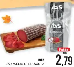 Mazzeo Supermercati Ibis Carpaccio di Bresaola offerta