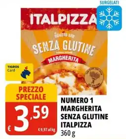 Tigros Margherita senza glutine Italpizza offerta