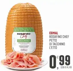 Marketpiù Rosafino Chef Tacchino offerta