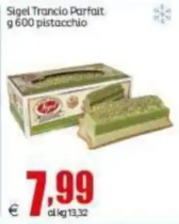 Elite Sigel Trancio Parfait pistacchio offerta