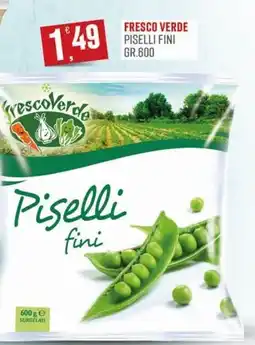 Marketpiù FrescoVerde Piselli fini offerta