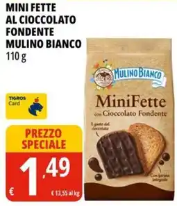 Tigros MiniFette con Cioccolato Fondente Mulino Bianco offerta