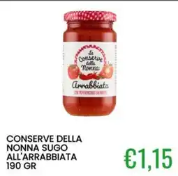 Sugros Le conserve della nonna sugo all'arrabbiata offerta