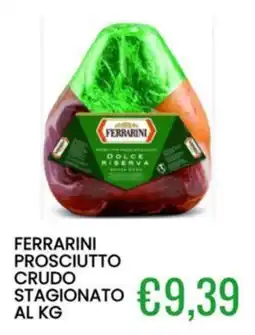 Sugros Ferrarini prosciutto crudo stagionato offerta
