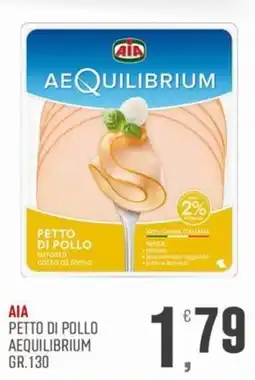 Marketpiù AIA Petto di pollo Aequilibrium offerta