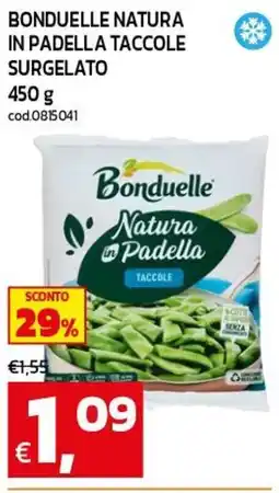 C+C maxigross Bonduelle Natura in Padella Taccole offerta