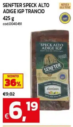 C+C maxigross Senfter speck alto adige igp trancio offerta