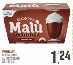 Marketpiù Parmalat Coppa Malù al cioccolato offerta