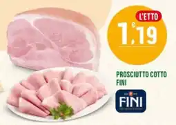 La Mimosa Supermercati Prosciutto cotto Fini offerta