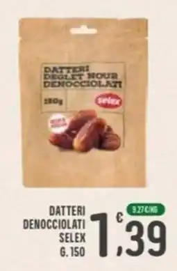 La Mimosa Supermercati Datteri denocciolati selex offerta