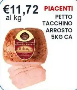 Caramico Piacenti petto tacchino arrosto offerta