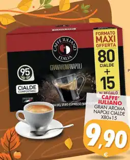 Mazzeo Supermercati Caffè' Iuliano Gran Aroma Napoli Cialde offerta