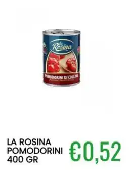 Sugros La Rosina pomodorini offerta