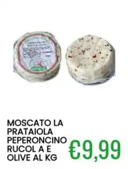 Sugros Moscato la prataiola peperoncino rucola e olive offerta
